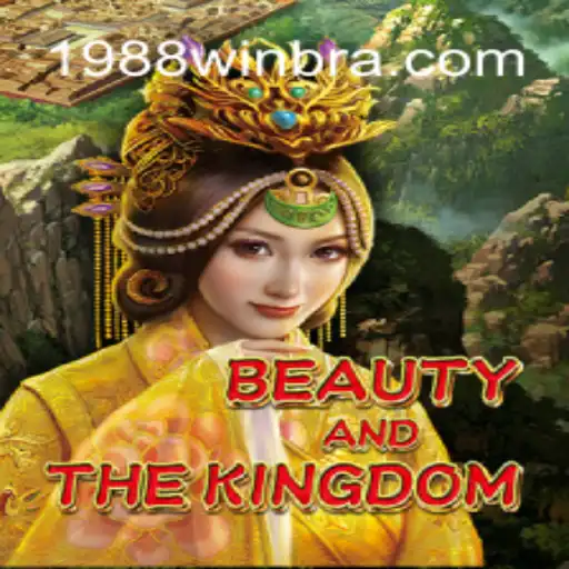 Descubra o Fascinante Mundo do Jogo BeautyAndTheKingdom com 1988win.com